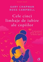 Cele cinci limbaje de iubire ale copiilor - Ross Campbell si Gary Chapman, prezentare copertă față