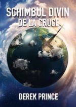 Schimbul divin de la cruce - Derek Prince