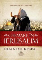 Chemare in Ierusalim -  Derek Prince
