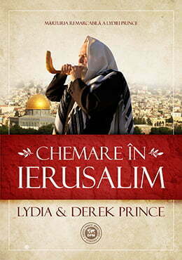 Chemare in Ierusalim -  Derek Prince