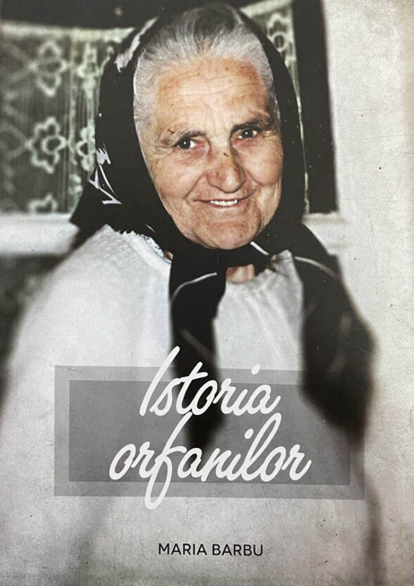 Istoria orfanilor - Maria Barbu