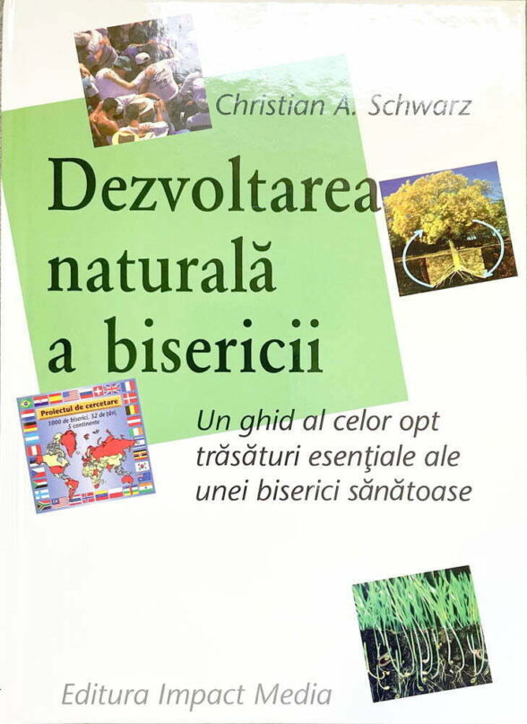 Dezvoltarea naturală a Bisericii - Christian A. Schwarz