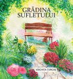 Grădina sufletului – Voichița Țurcaș