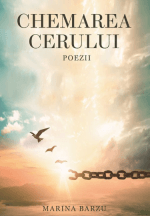 Chemarea Cerului – Poezii – Marina Barzu