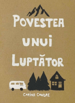 Povestea unui luptător