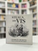 Steaua din vis de Charles Dickens