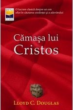 Cămașa lui Cristos - Lloyd C. Douglas