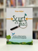 Scurt si la obiect – 50 de lecții cu obiect editura One Way Romania - Libraria Lira