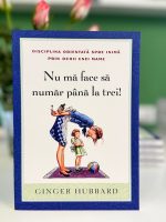 Nu ma face sa numar pana la trei de Ginger Hubbard - libraria Lira