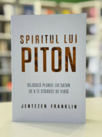 Spiritul lui Piton - Jentezen Franklin