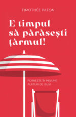 E timpul să părăsești țărmul