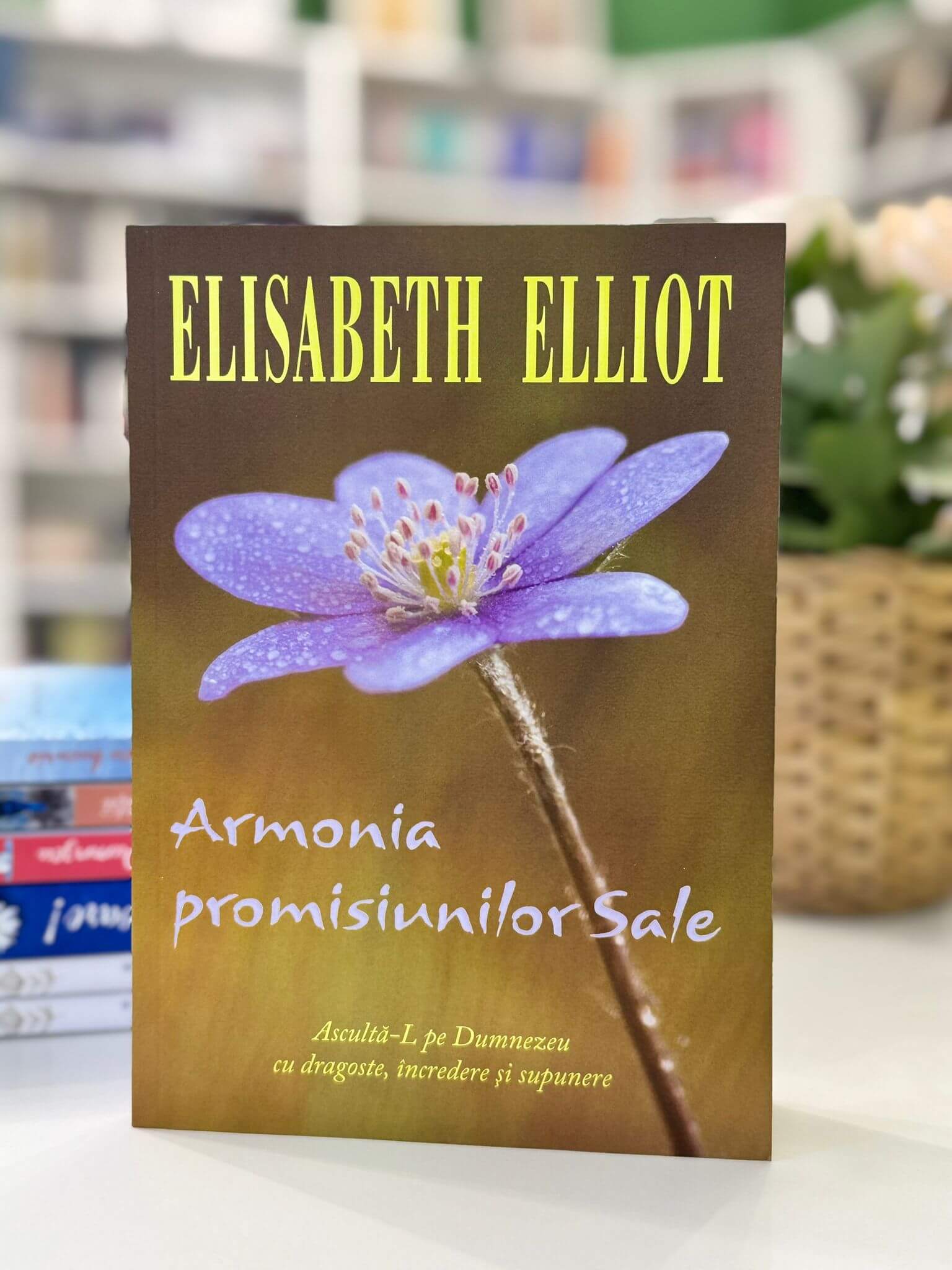 Armonia promisiunilor Sale de Elisabeth Elliot