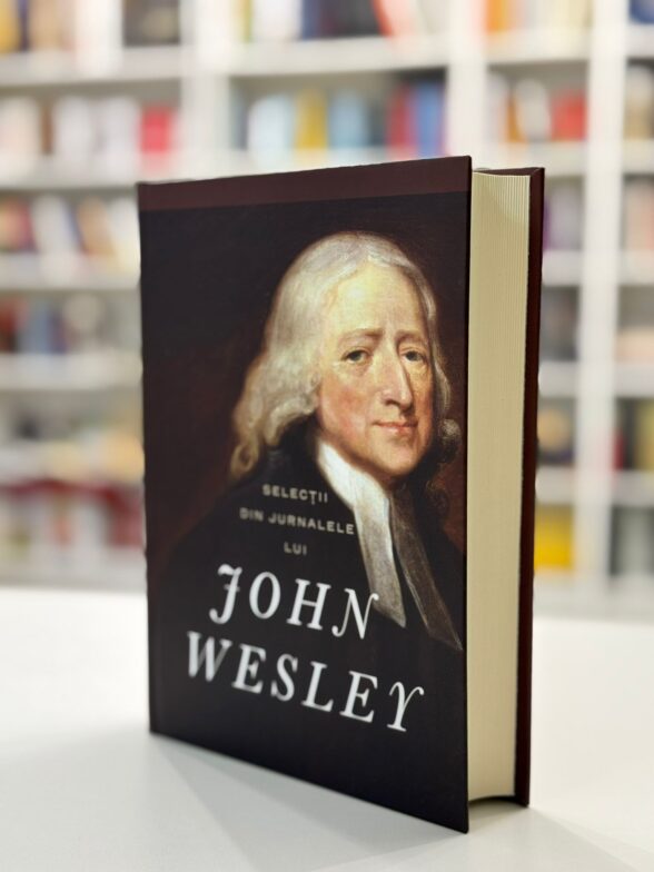 Cadouri și cărți creștine 9 Selectii din jurnalele lui John Wesley - editura Perla suferintei