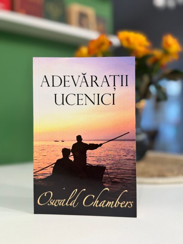 Adevaratii ucenici de Oswald Chambers