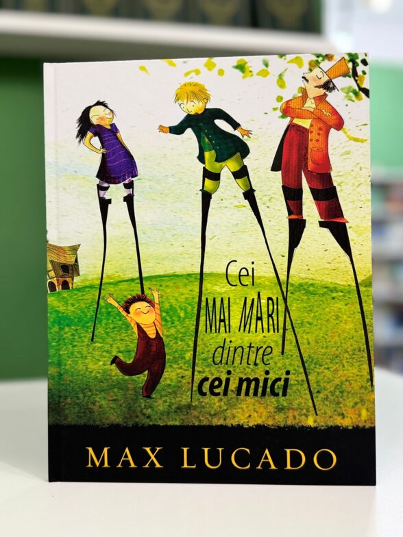 Cei mai mari dintre cei mici de Max Lucado