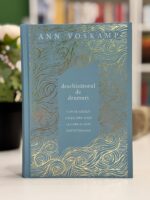 Deschizatorul de drumuri de Ann Voskamp