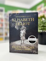 Devenirea lui Elisabeth Elliot de Ellen Vaughn