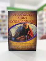 Douasprezece femei extraordinare de John MaCarthur