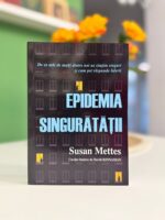 Epidemia singuratatii de Susan Mettes