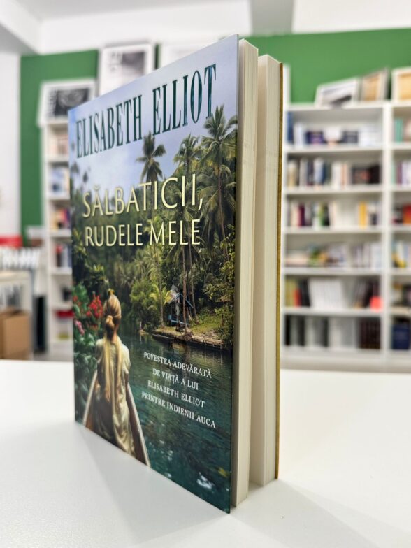 Salbaticii rudele mele - Elisabeth Elliot