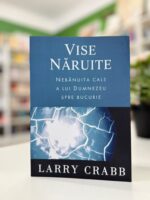 Vise naruite de Larry Crabb