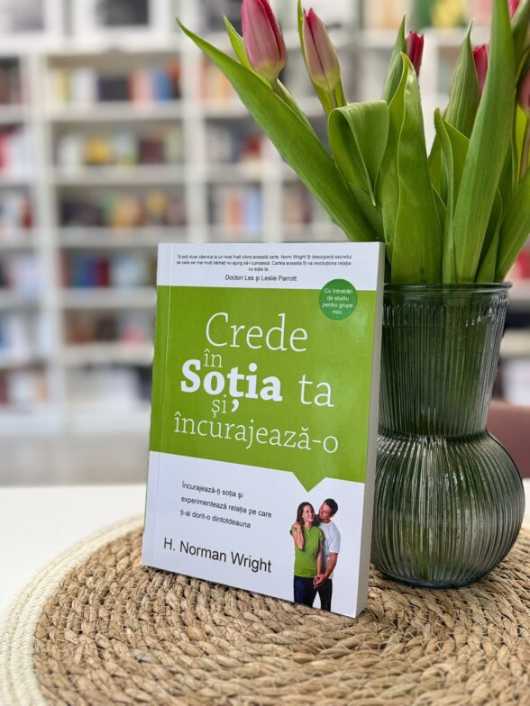 Crede in sotia ta - H Norman Wright