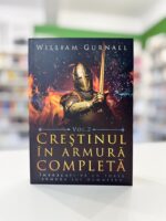 Crestinul in armura completa vol 2