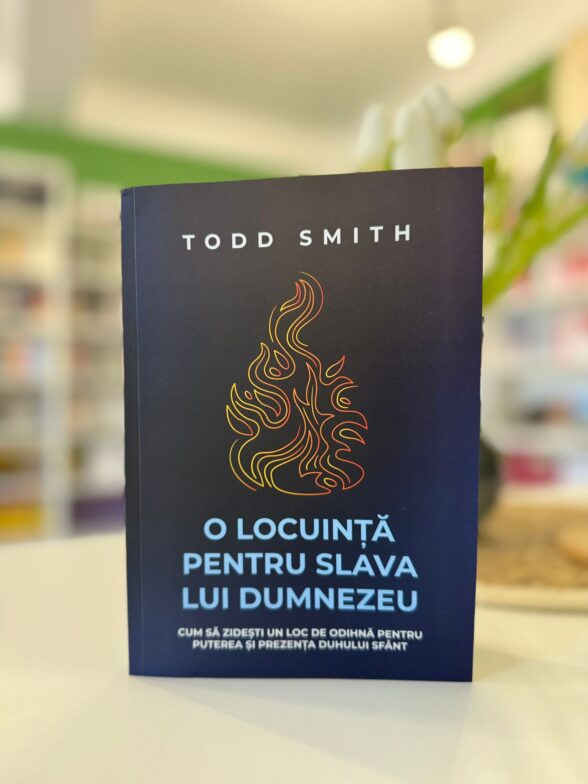 O locuinta pentru slava lui Dumnezeu de Todd Smith
