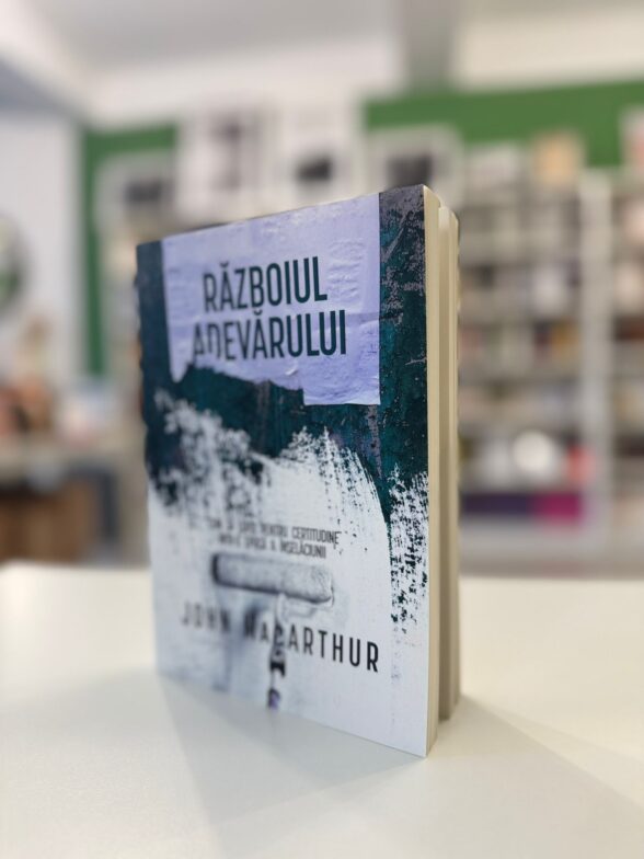 Razboiul adevarului - John MacArthur