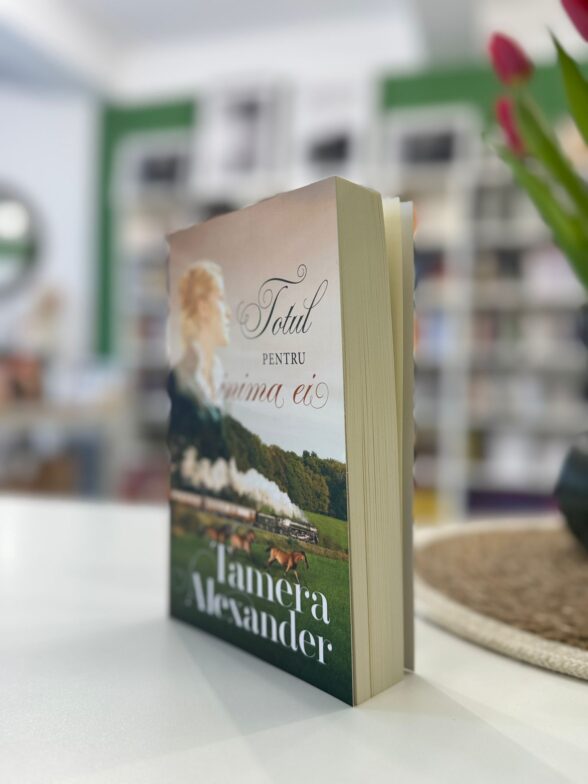 Totul pentru inima ei - Tamera Alexander