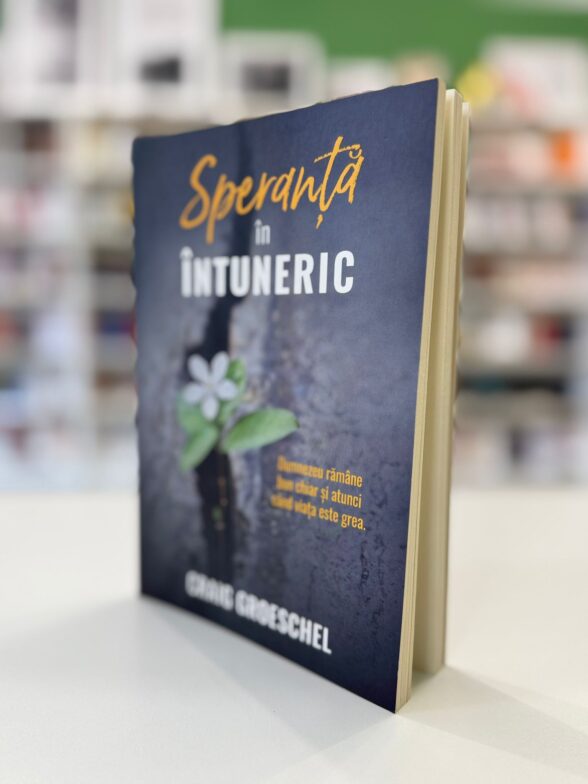 Cadouri și cărți creștine 8 Speranta in Intuneric - Craig Groeschel