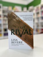 Fara riva - Lisa Bevere