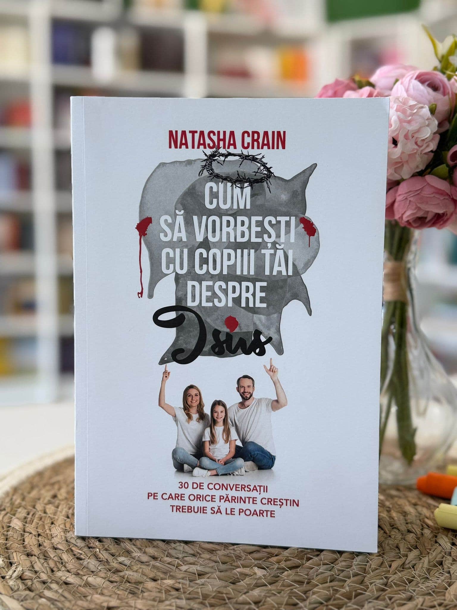 Cum să vorbești cu copiii tăi despre Isus 1 Cum să vorbești cu copiii tăi despre Isus