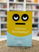 Adolescenții: pot fi înțeleși? – Jim Burns