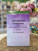Adunarea lui Dumnezeu de C.H. Mackintosh