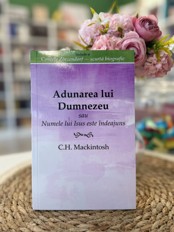 Adunarea lui Dumnezeu de C.H. Mackintosh