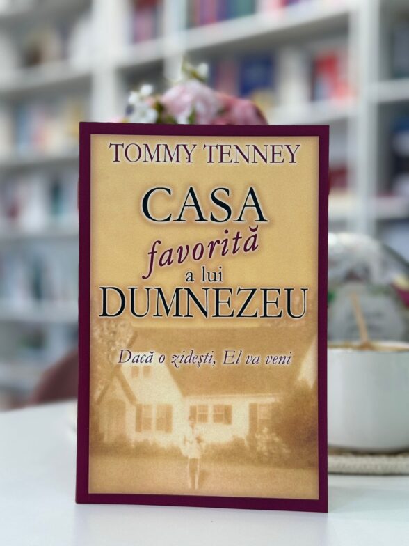 Casa favorita a lui Dumnezeu