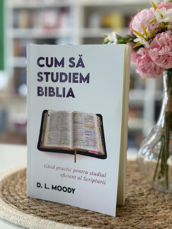 Cum sa studiem biblia - Moody