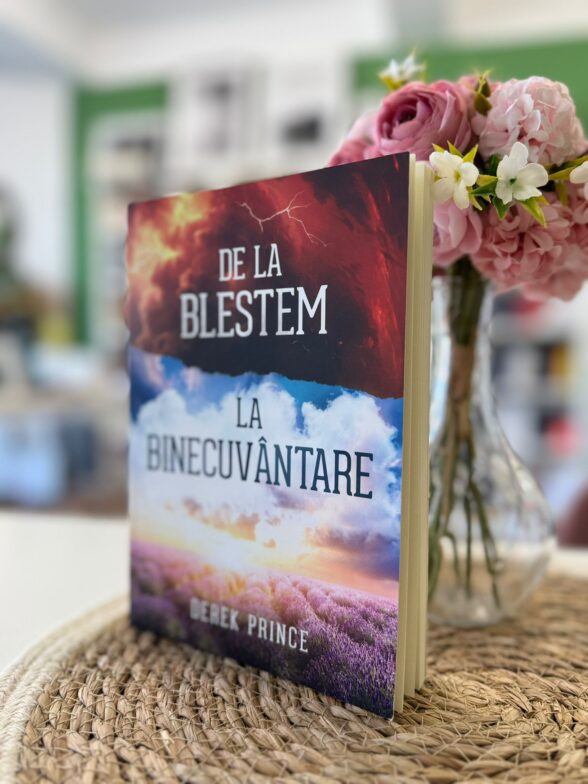 De la blestem la binecuvantare de Derek Prince