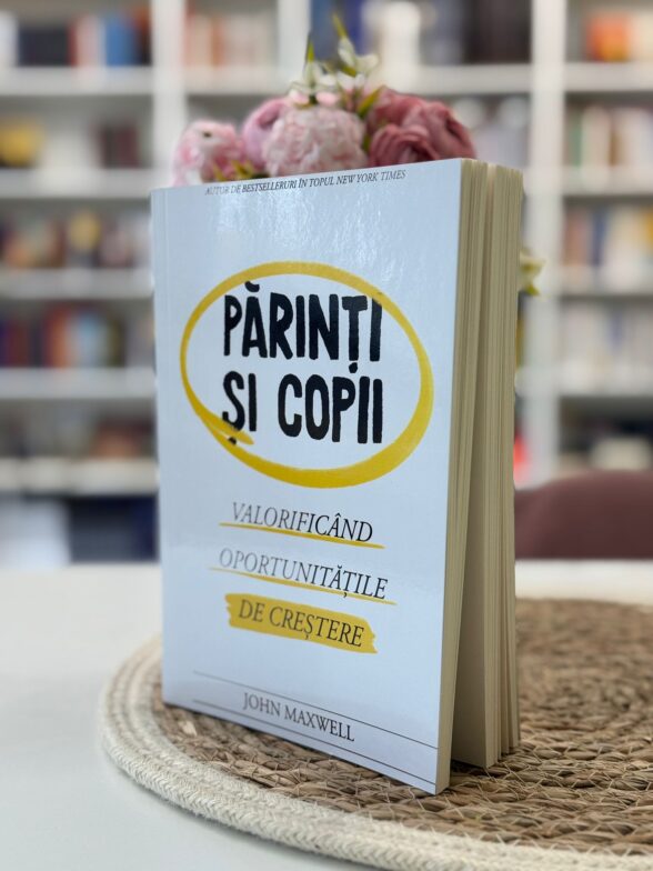 Parinti si copii de John Maxwell